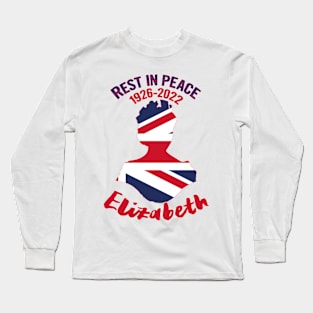 RIP Queen Elizabeth, Rest in peace Queen Elizabeth II Long Sleeve T-Shirt